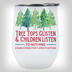 Tree Tops Glisten
